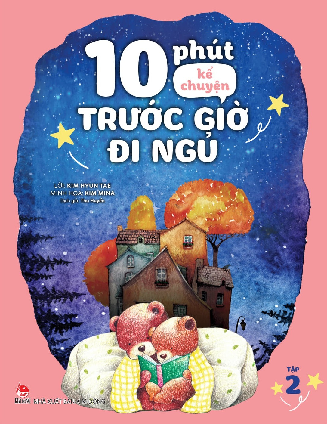 Bo
						
										
										10 Phut Ke Chuyen Truoc Gio Di Ngu - Tap 2