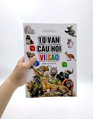 bộ 10 vạn câu hỏi vì sao - động vật có vú (tập 1)