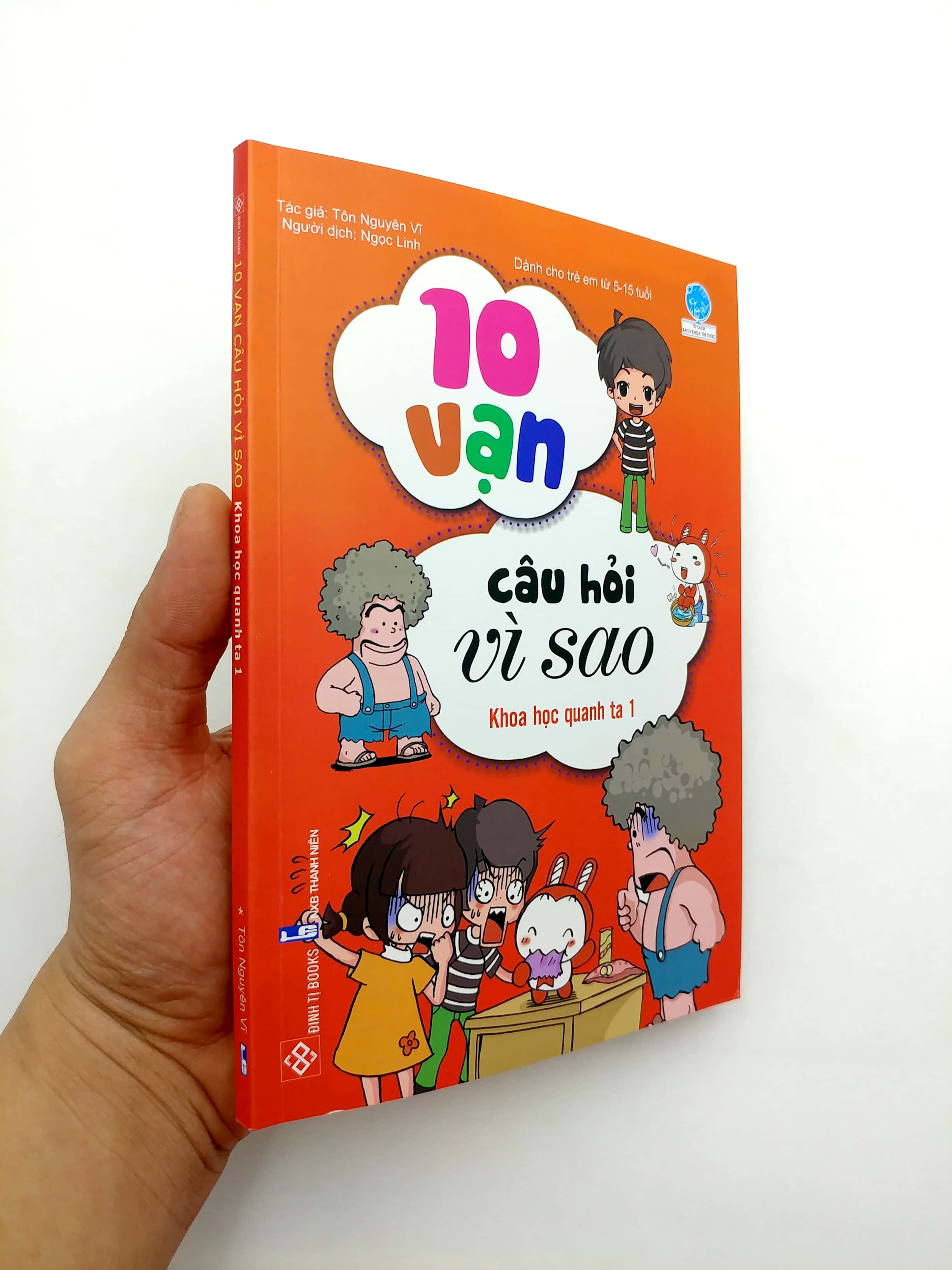 bộ 10 vạn câu hỏi vì sao - khoa học quanh ta 1