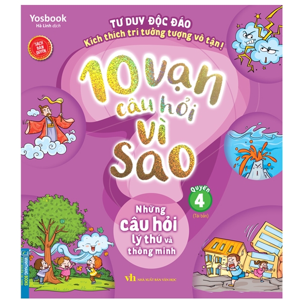 Bo
10 Van Cau Hoi Vi Sao - Quyen 4 - Nhung Cau Hoi Ly Thu Va Thong Minh (Tai Ban 2024)