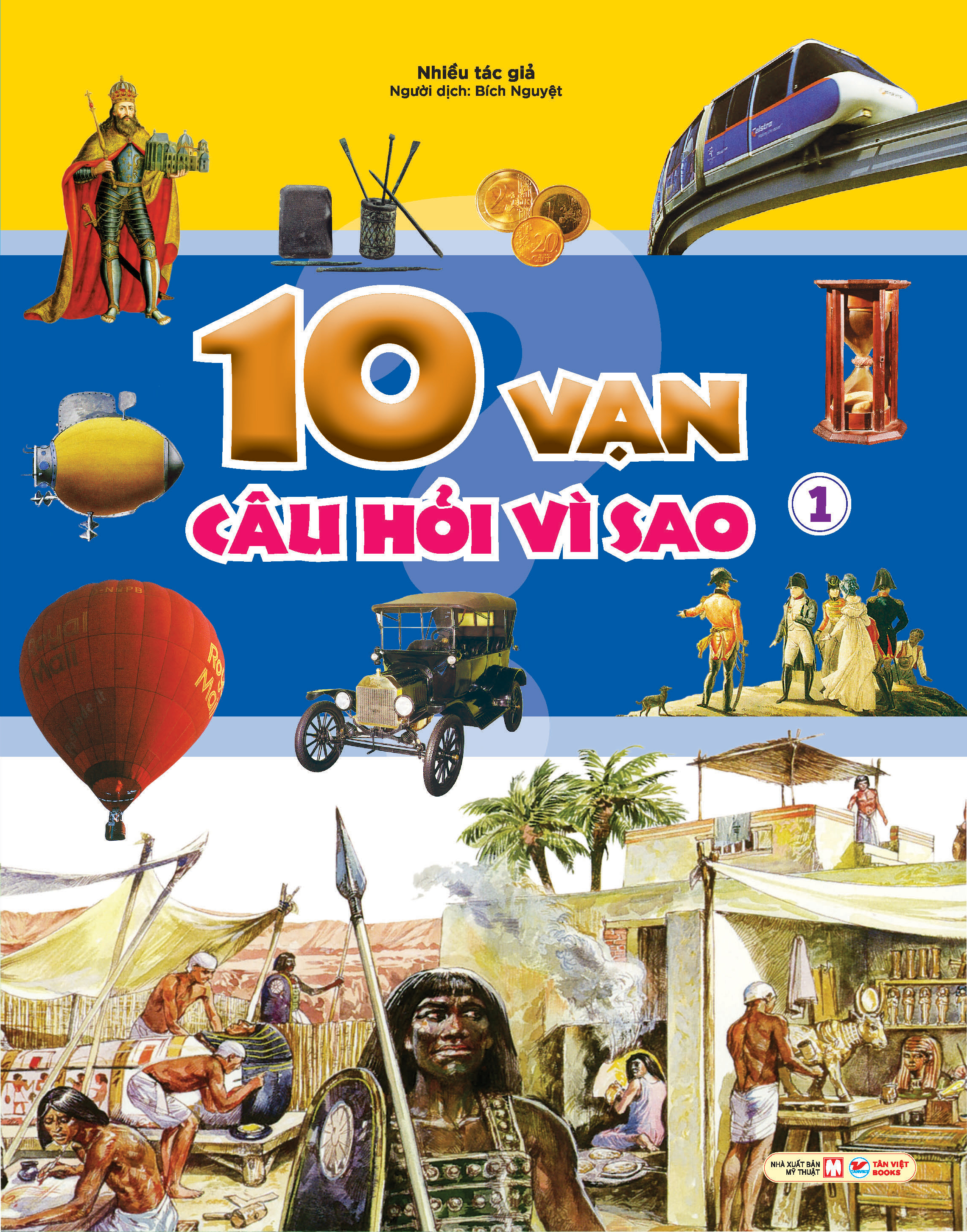 Bộ 10 Vạn Câu Hỏi Vì Sao? Tập 1