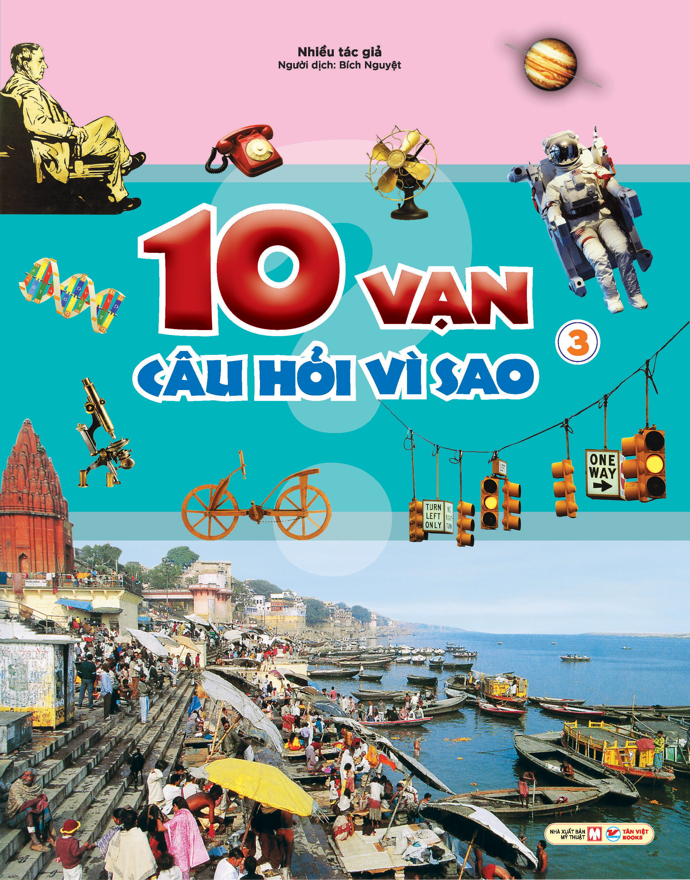 Bo
						
										
										10 Van Cau Hoi Vi Sao - Tap 3