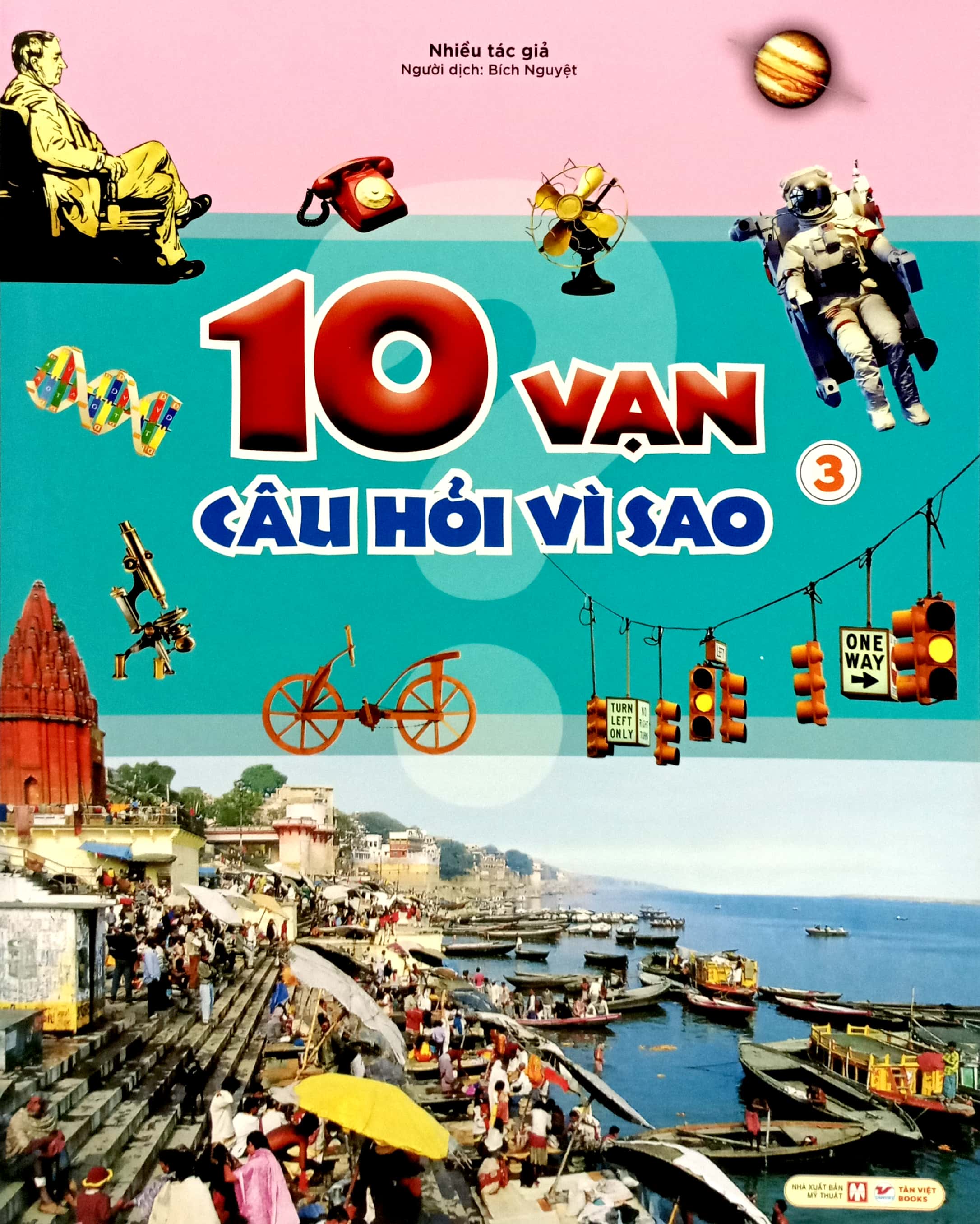 Bo
						
										
										10 Van Cau Hoi Vi Sao - Tap 3