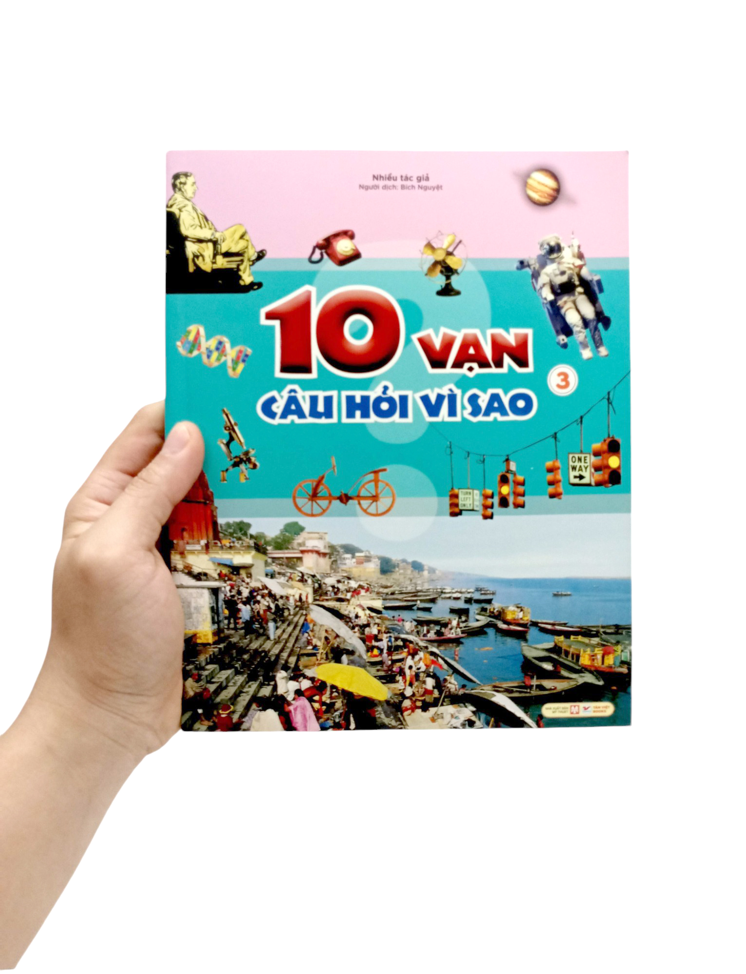 Bo
						
										
										10 Van Cau Hoi Vi Sao - Tap 3