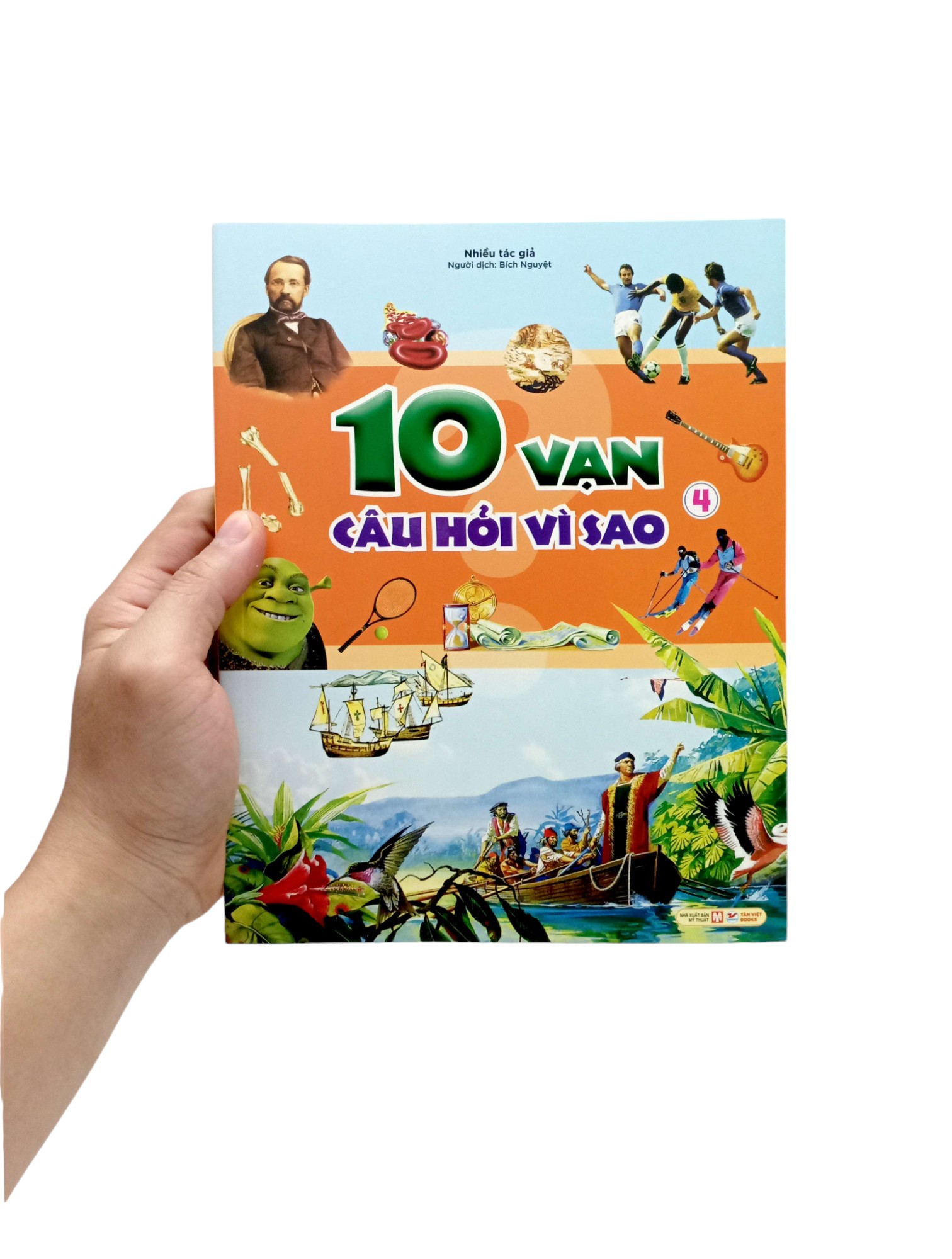 Bo
						
										
										10 Van Cau Hoi Vi Sao - Tap 4