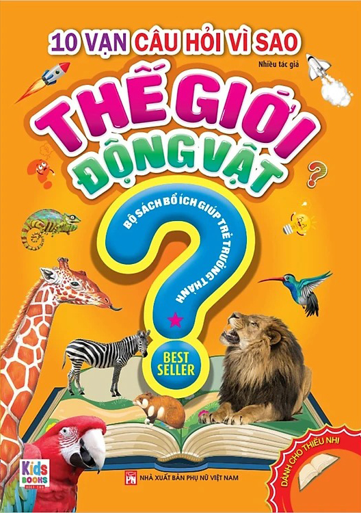 bộ 10 vạn câu hỏi vì sao - thế giới động vật