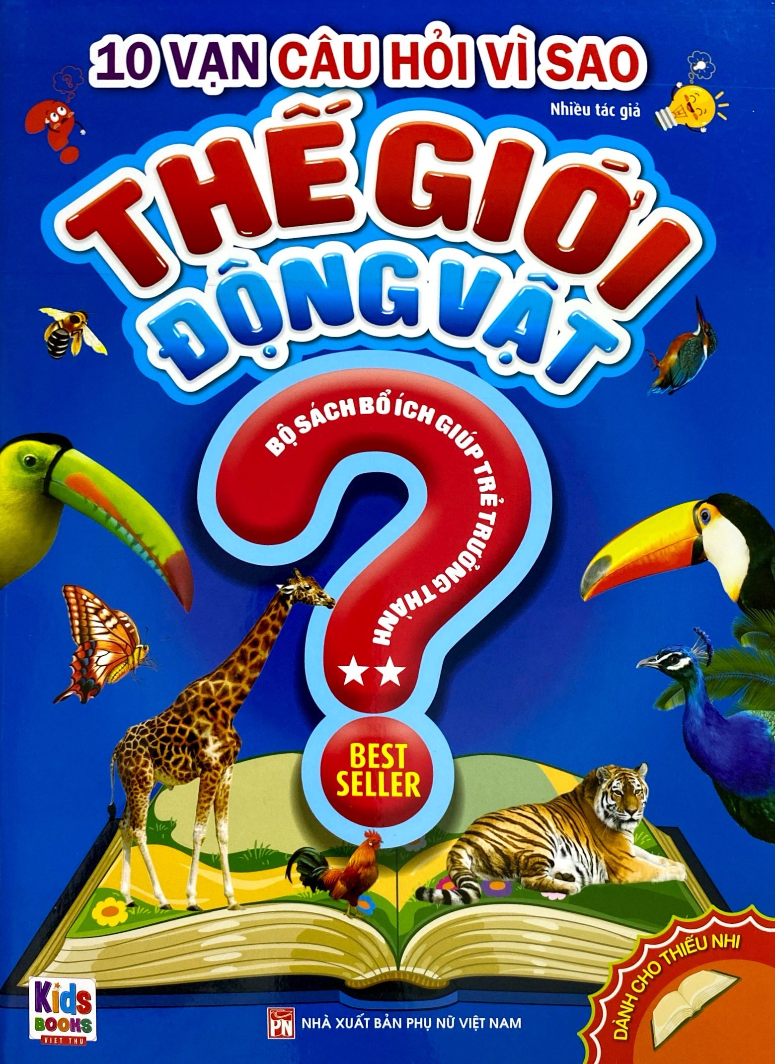 bộ 10 vạn câu hỏi vì sao - thế giới động vật - tập 2