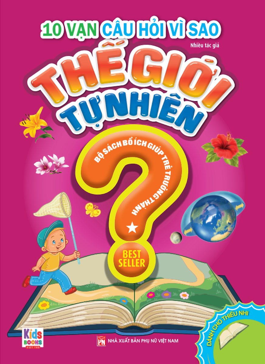 bộ 10 vạn câu hỏi vì sao - thế giới tự nhiên