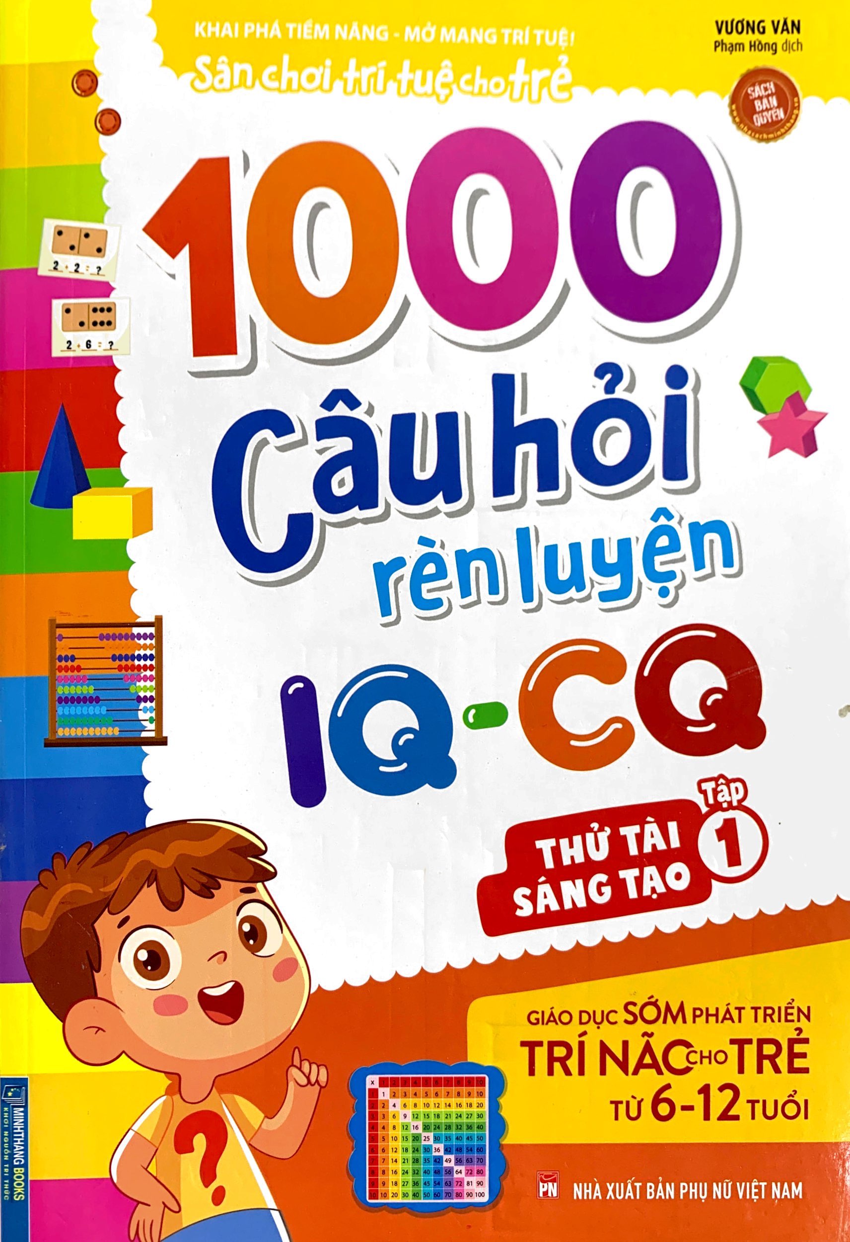 bộ 1000 câu hỏi rèn luyện iq - cq - thách thức sáng tạo - tập 1