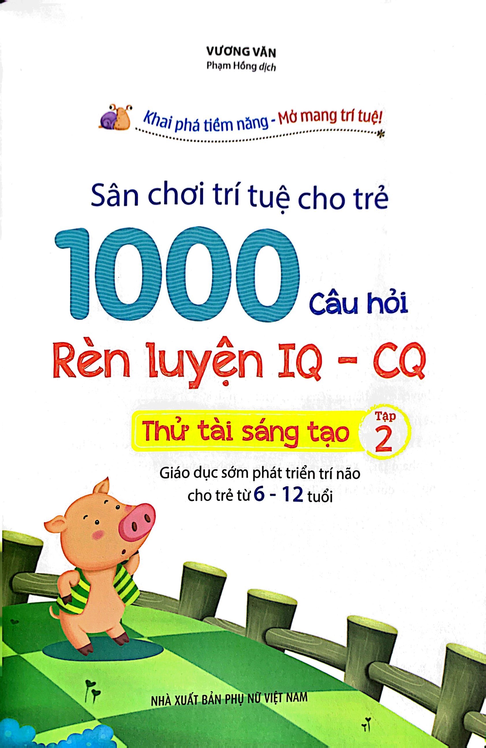 bộ 1000 câu hỏi rèn luyện iq - cq - thách thức sáng tạo - tập 2
