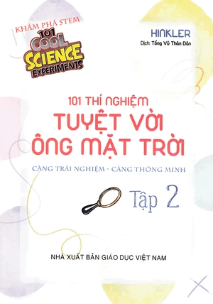 bộ 101 thí nghiệm - tuyệt vời ông mặt trời (tập 2)