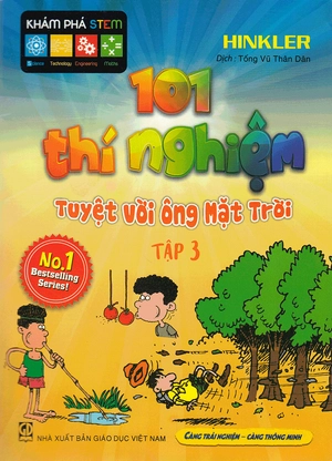 bộ 101 thí nghiệm - tuyệt vời ông mặt trời (tập 3)
