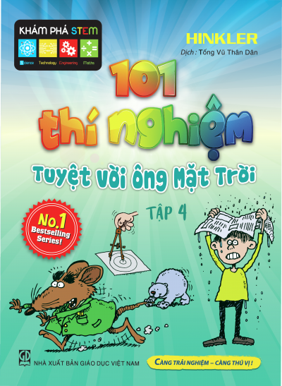 bộ 101 thí nghiệm - tuyệt vời ông mặt trời (tập 4)