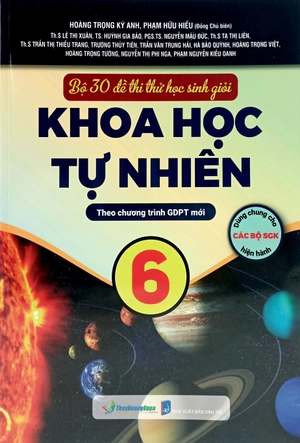 bộ 30 đề thi thử học sinh giỏi khoa học tự nhiên 6 (theo chương trình giáo dục phổ thông mới)