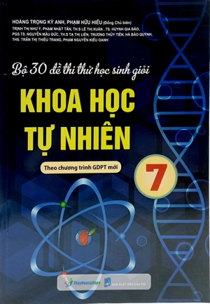 bộ 30 đề thi thử học sinh giỏi khoa học tự nhiên 7 (theo chương trình giáo dục phổ thông mới)