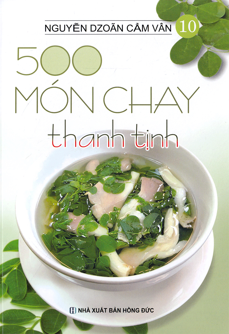 bộ 500 món chay thanh tịnh - tập 10