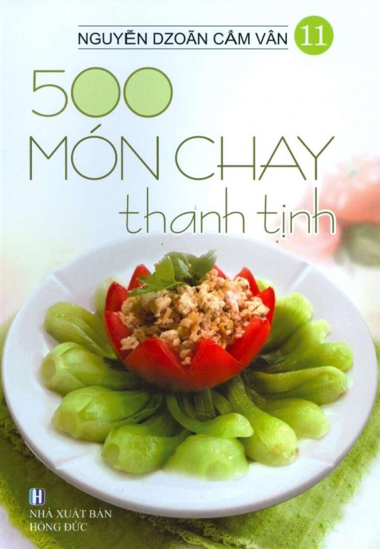 bộ 500 món chay thanh tịnh - tập 11