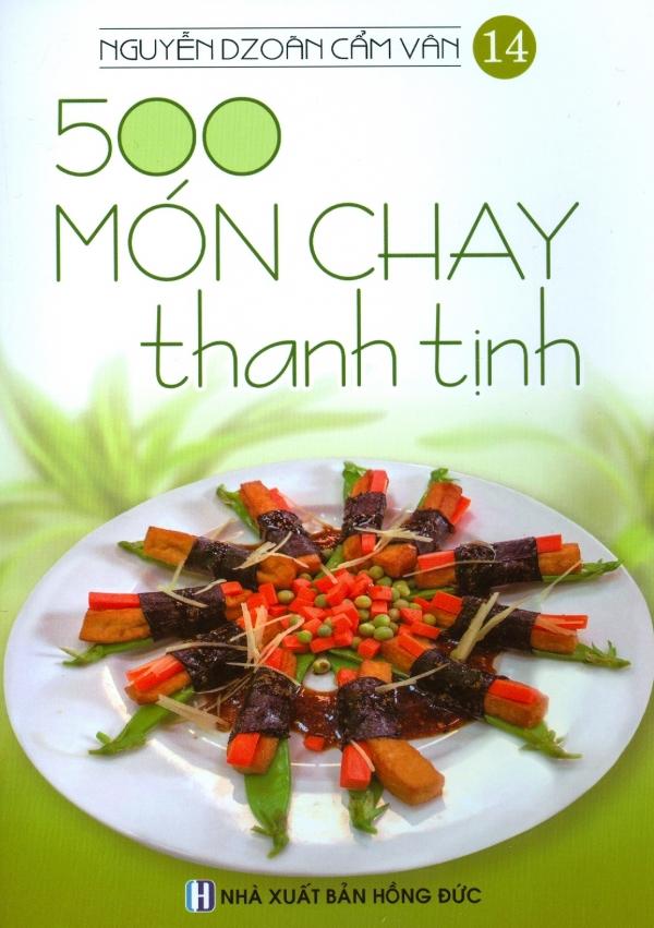 bộ 500 món chay thanh tịnh - tập 14