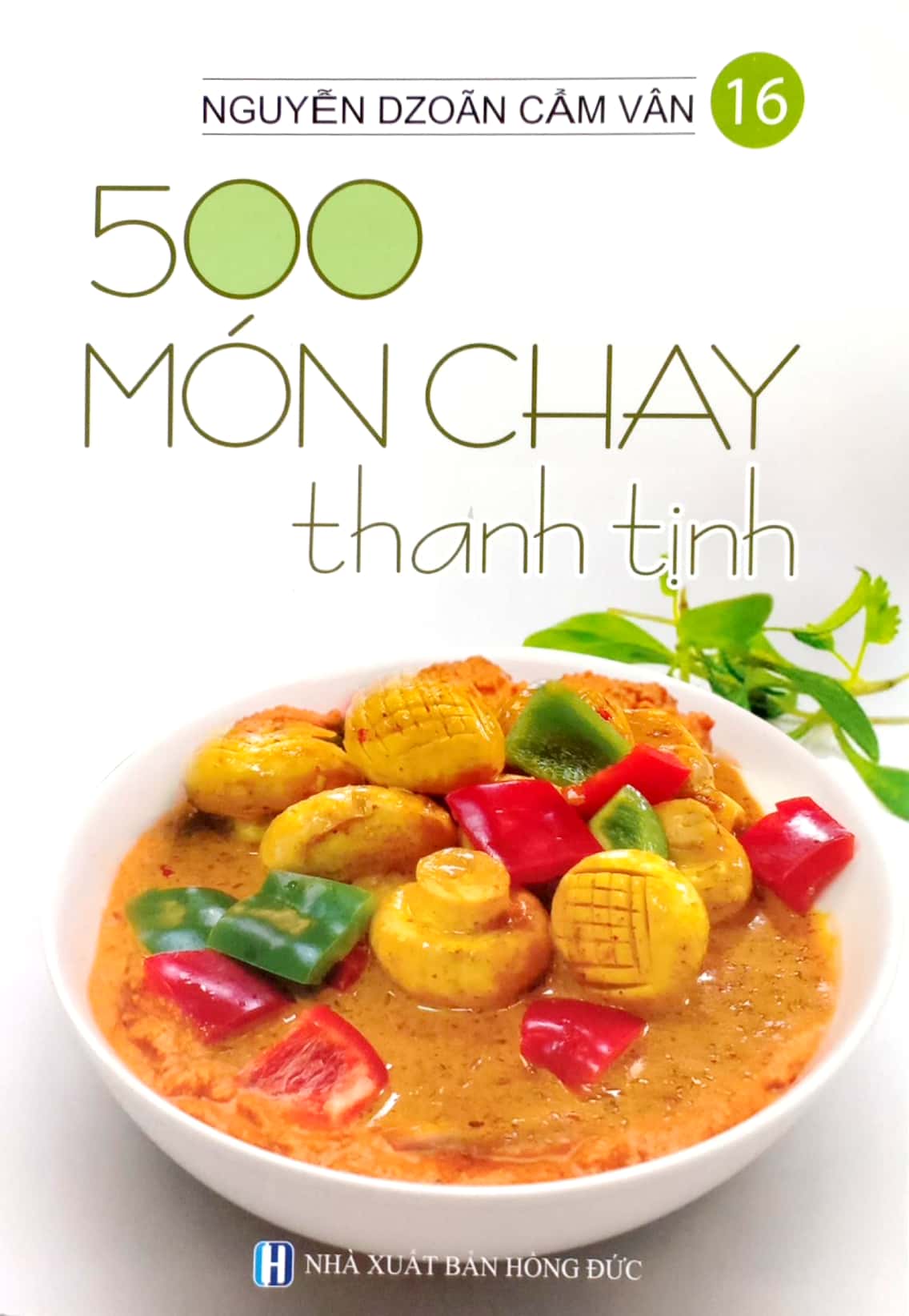 bộ 500 món chay thanh tịnh - tập 16
