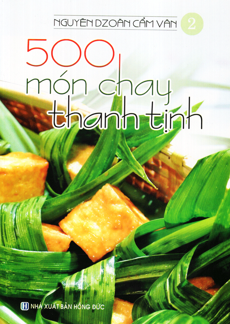 bộ 500 món chay thanh tịnh - tập 2
