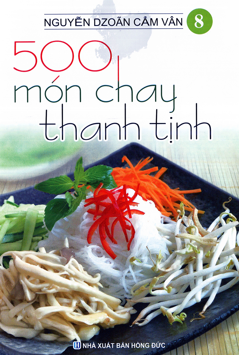 bộ 500 món chay thanh tịnh - tập 8