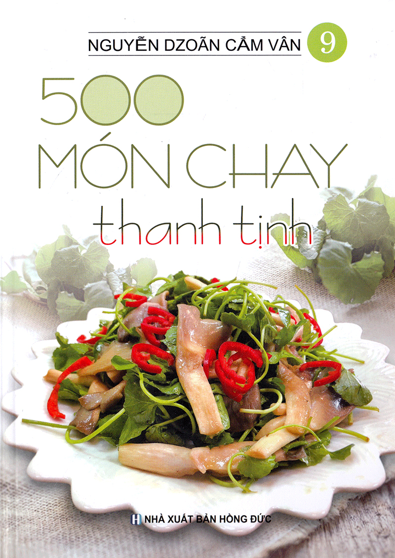 bộ 500 món chay thanh tịnh - tập 9