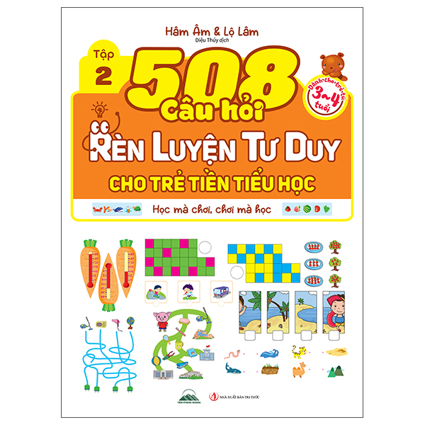Bộ
						
										
										508 Câu Hỏi Rèn Luyện Tư Duy Cho Trẻ Tiền Tiểu Học - Học Mà Chơi, Chơi Mà Học - Dành Cho Trẻ Từ 4-5 Tuổi - Tập 2
