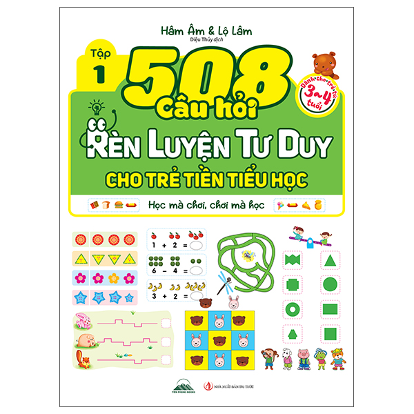 Bộ
						
										
										508 Câu Hỏi Rèn Luyện Tư Duy Cho Trẻ Tiền Tiểu Học - Học Mà Chơi, Chơi Mà Học - Dành Cho Trẻ Từ 5-6 Tuổi - Tập 1