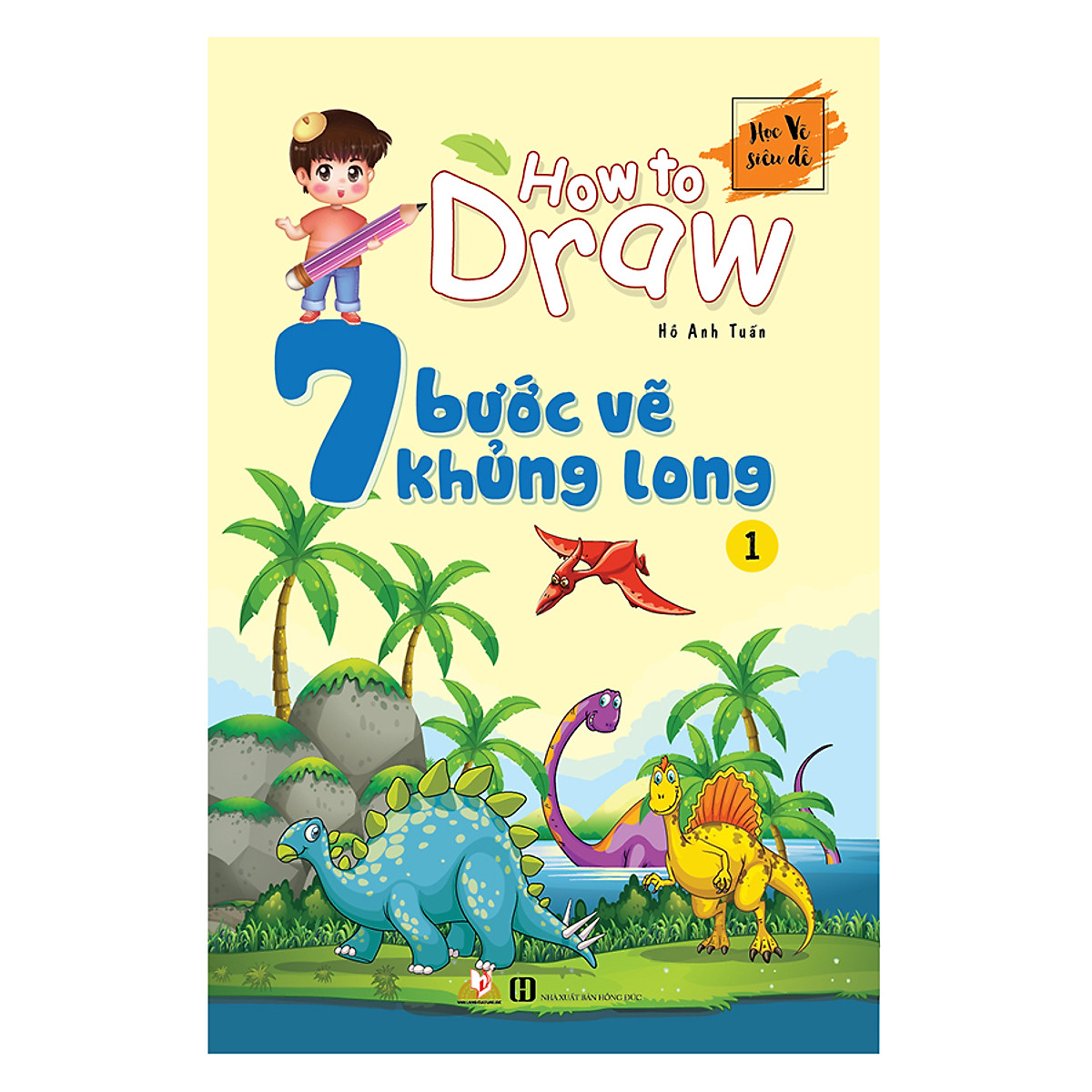 bộ 7 bước vẽ khủng long - tập 1