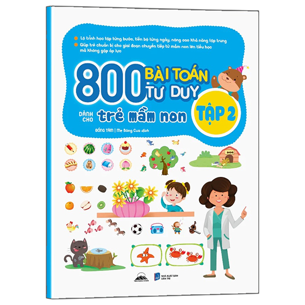 Bộ
						
										
										800 Bài Toán Tư Duy Dành Cho Trẻ Mầm Non - Tập 1