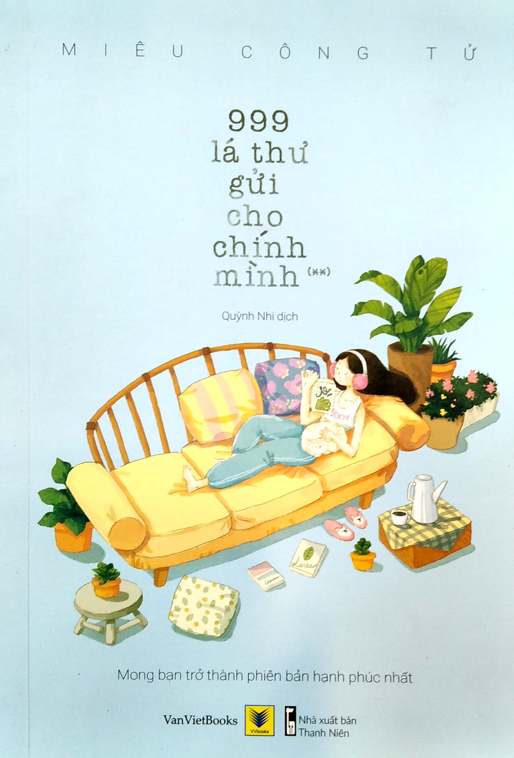 bộ 999 lá thư gửi cho chính mình - mong bạn trở thành phiên bản hạnh phúc nhất (tập 2) - tái bản 2021