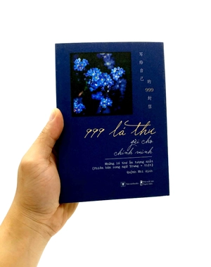 bộ 999 lá thư gửi cho chính mình - những lá thư ấn tượng nhất (phiên bản song ngữ trung - việt)