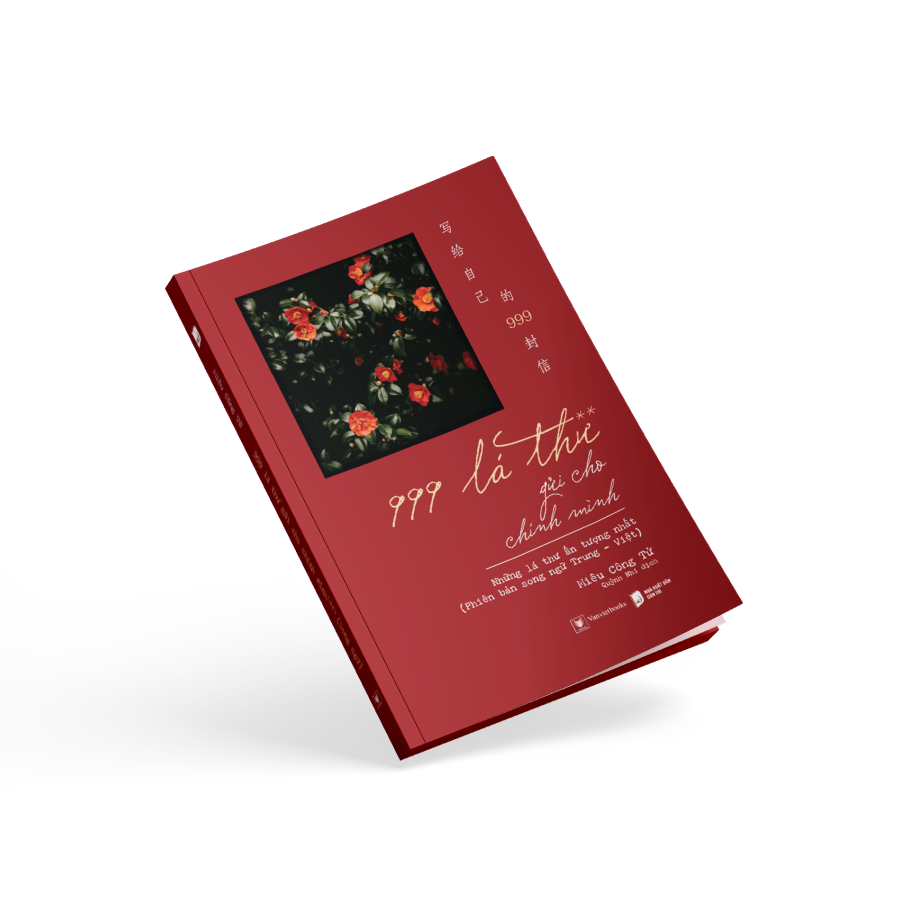 Bo
						
										
										999 La Thu Gui Cho Chinh Minh - Nhung La Thu An Tuong Nhat - Tap 2 (Phien Ban Song Ngu Trung-Viet) (Tai Ban 2025)