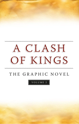 bộ a song of ice and fire book 2: graphic novel vol.2: a clash of kings