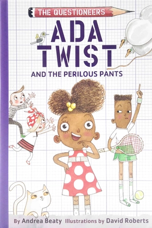 bộ ada twist and the perilous pants: the questioneers book #2