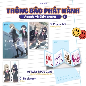 bộ adachi và shimamura - tập 1 - tặng kèm bookmark + twist & pop card + poster a3