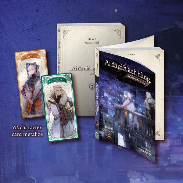 Bộ Ai Đã Giết Anh Hùng - Tập 3 - Bản Đặc Biệt - Tặng Kèm 2 Character Card