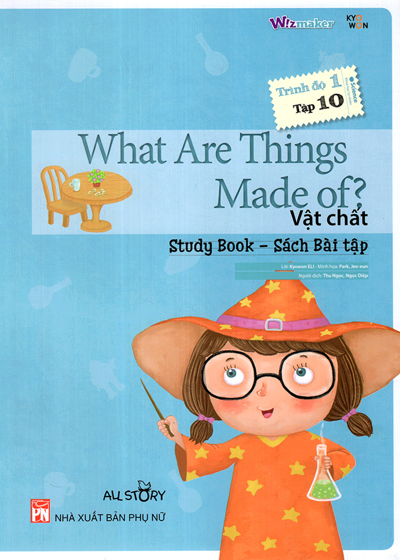 bộ all story - what are things made of ? - vật chất - trình độ 1 (tập 10)