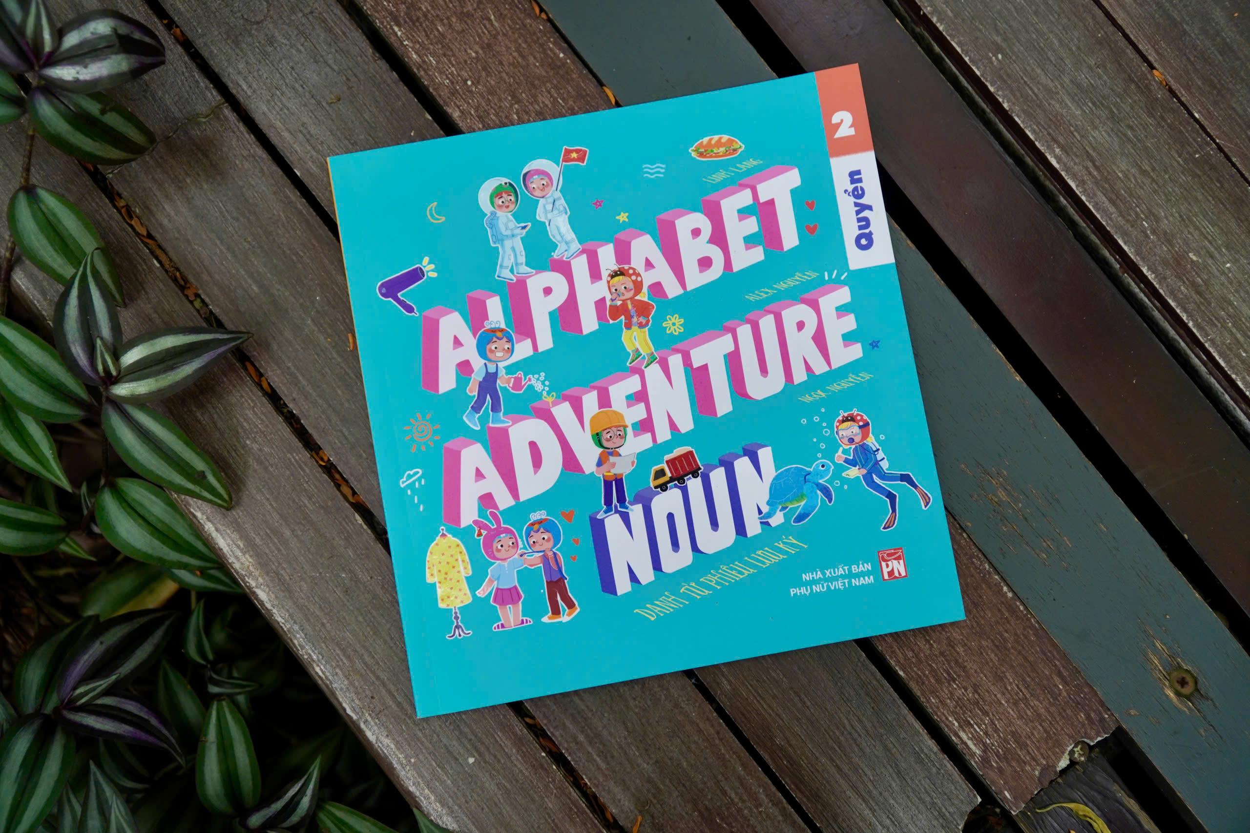 Bo
						
										
										Alphabet Adventure - Quyen 2 - Noun - Danh Tu Phieu Luu Ky