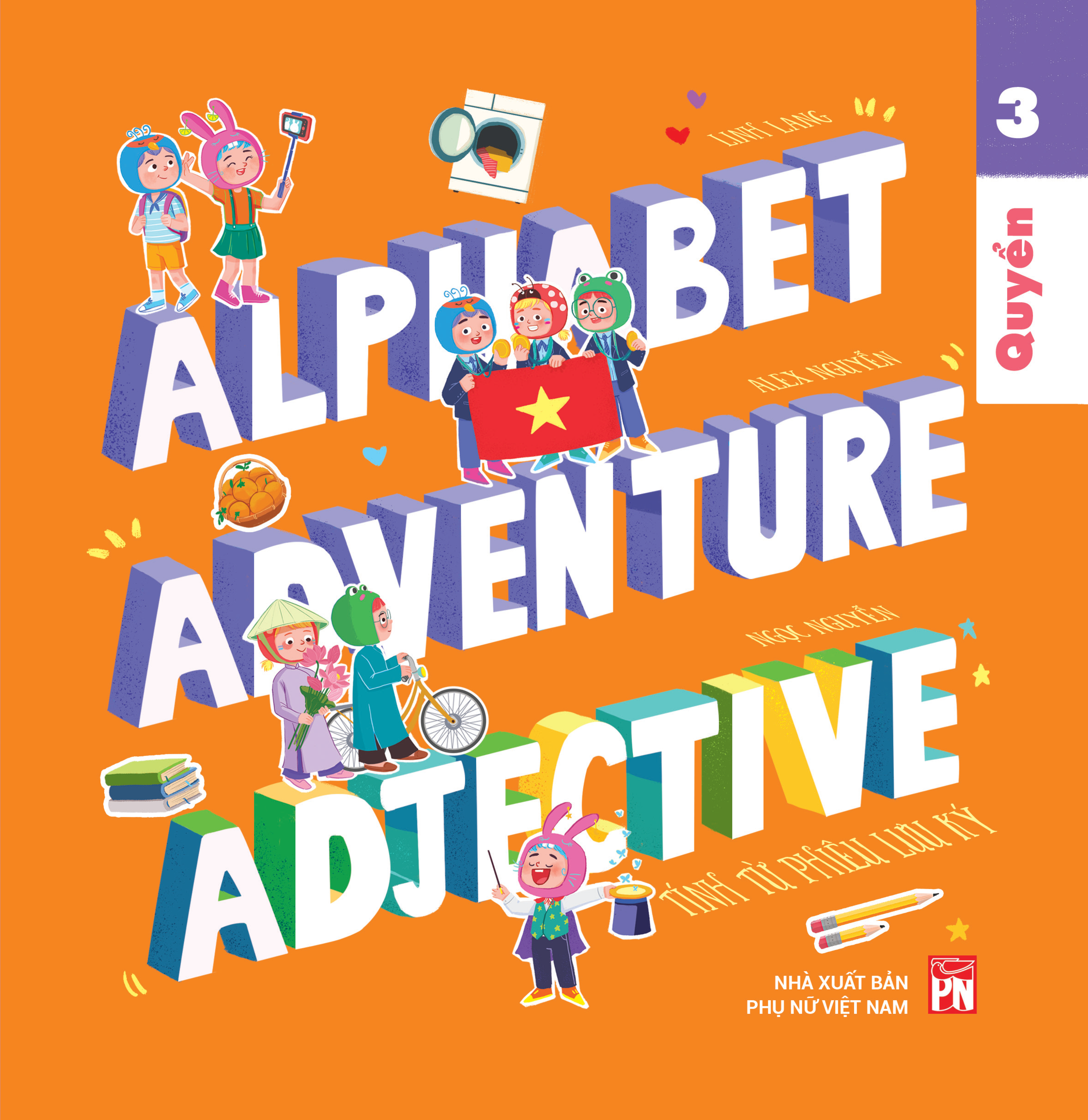 Bo
						
										
										Alphabet Adventure - Quyen 3 - Adjective - Tinh Tu Phieu Luu Ky