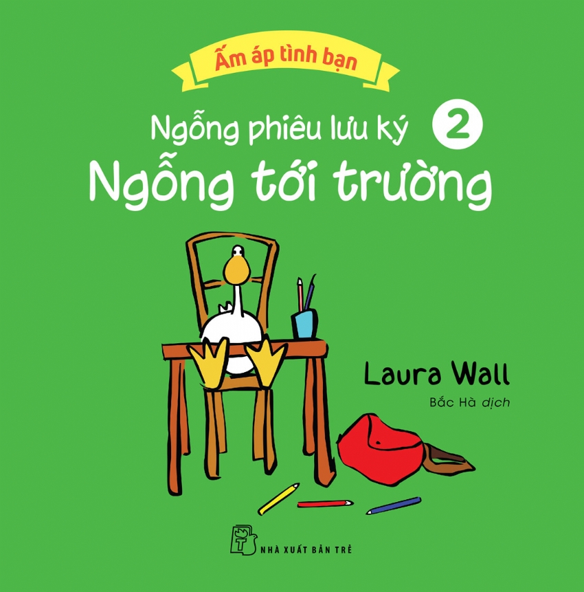 bộ ấm áp tình bạn - ngỗng phiêu lưu ký - tập 2: ngỗng tới trường