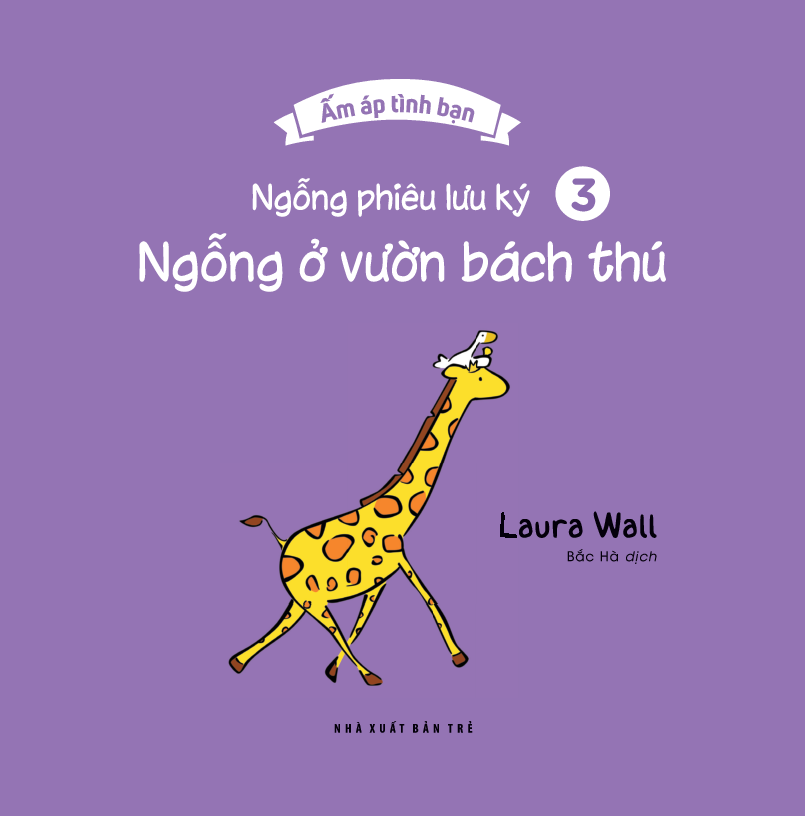 bộ ấm áp tình bạn - ngỗng phiêu lưu ký - tập 3: ngỗng ở vườn bách thú