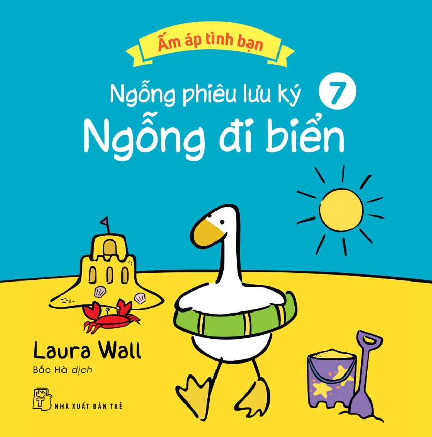 bộ ấm áp tình bạn - ngỗng phiêu lưu ký - tập 7: ngỗng đi biển