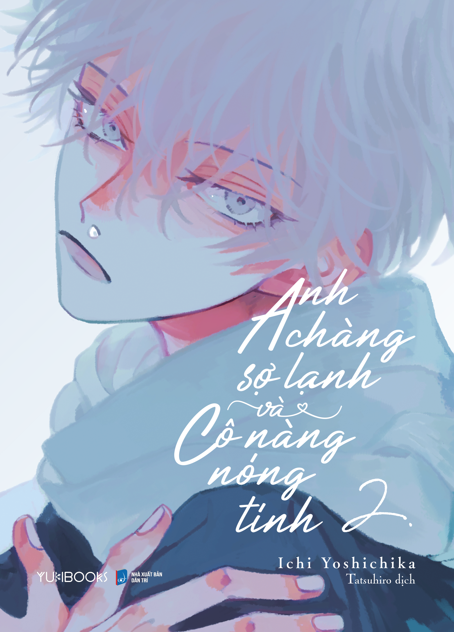 Bo
						
										
										Anh Chang So Lanh Va Co Nang Nong Tinh - Tap 2 - Tang Kem Bookmark Be Hinh