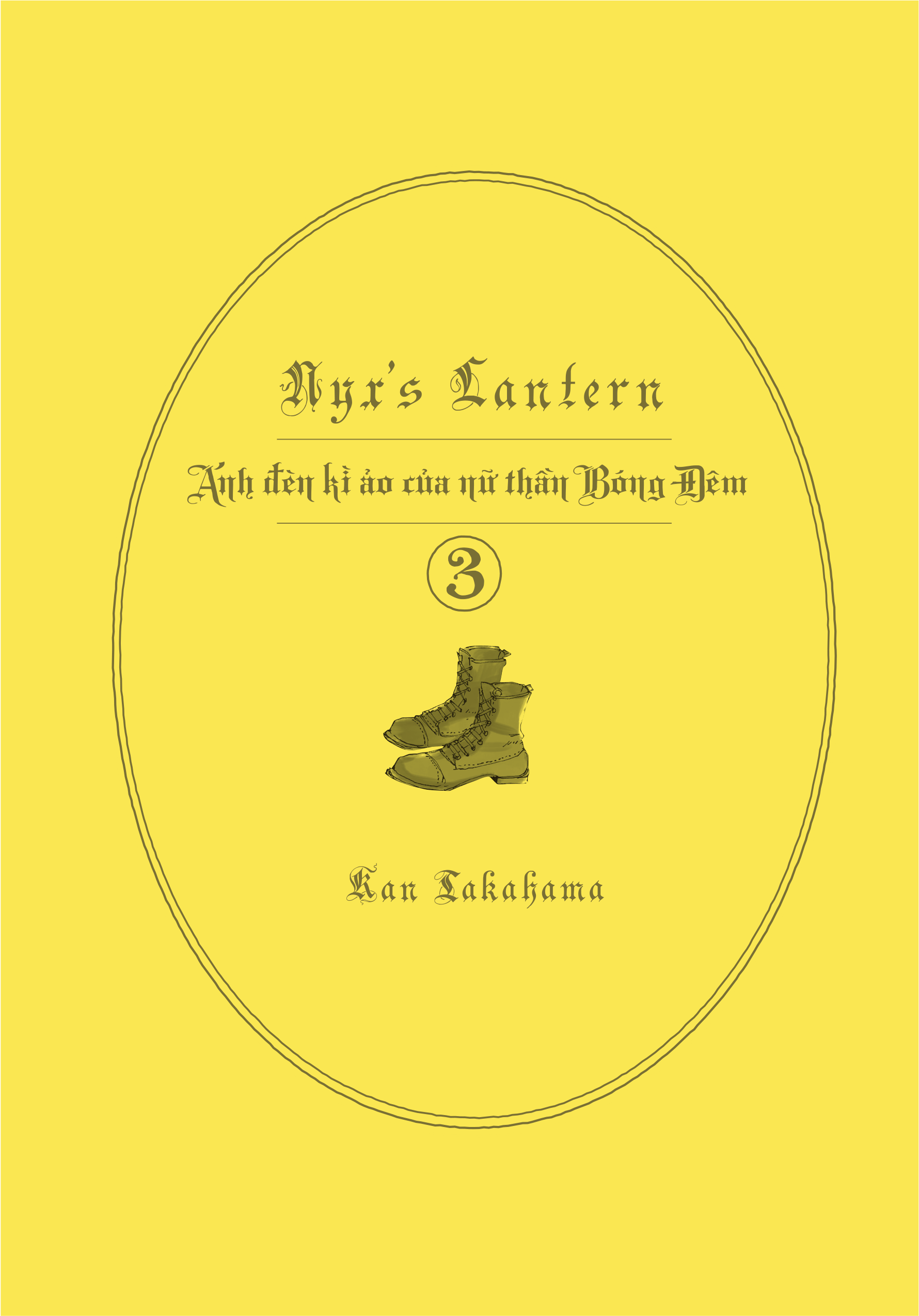 Bộ
						
										
										Ánh Đèn Kì Ảo Của Nữ Thần Bóng Đêm - Tập 3 - Tặng Kèm Bookmark Bồi Cứng + Sticker Phủ Nhũ