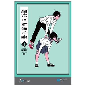 bộ anh với em hay chó với mèo - tập 3