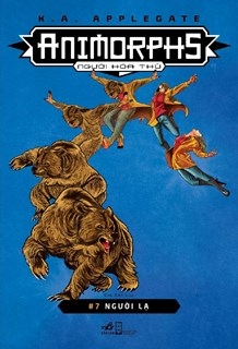 bộ animorphs - người hóa thú - tập 7: người lạ