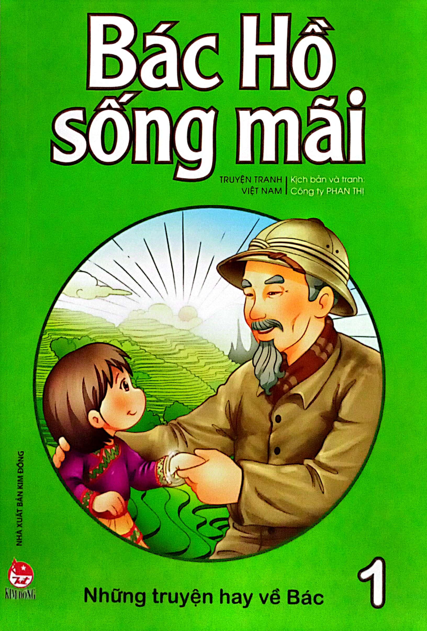 bộ bác hồ sống mãi - những mẩu chuyện hay về bác - tập 1