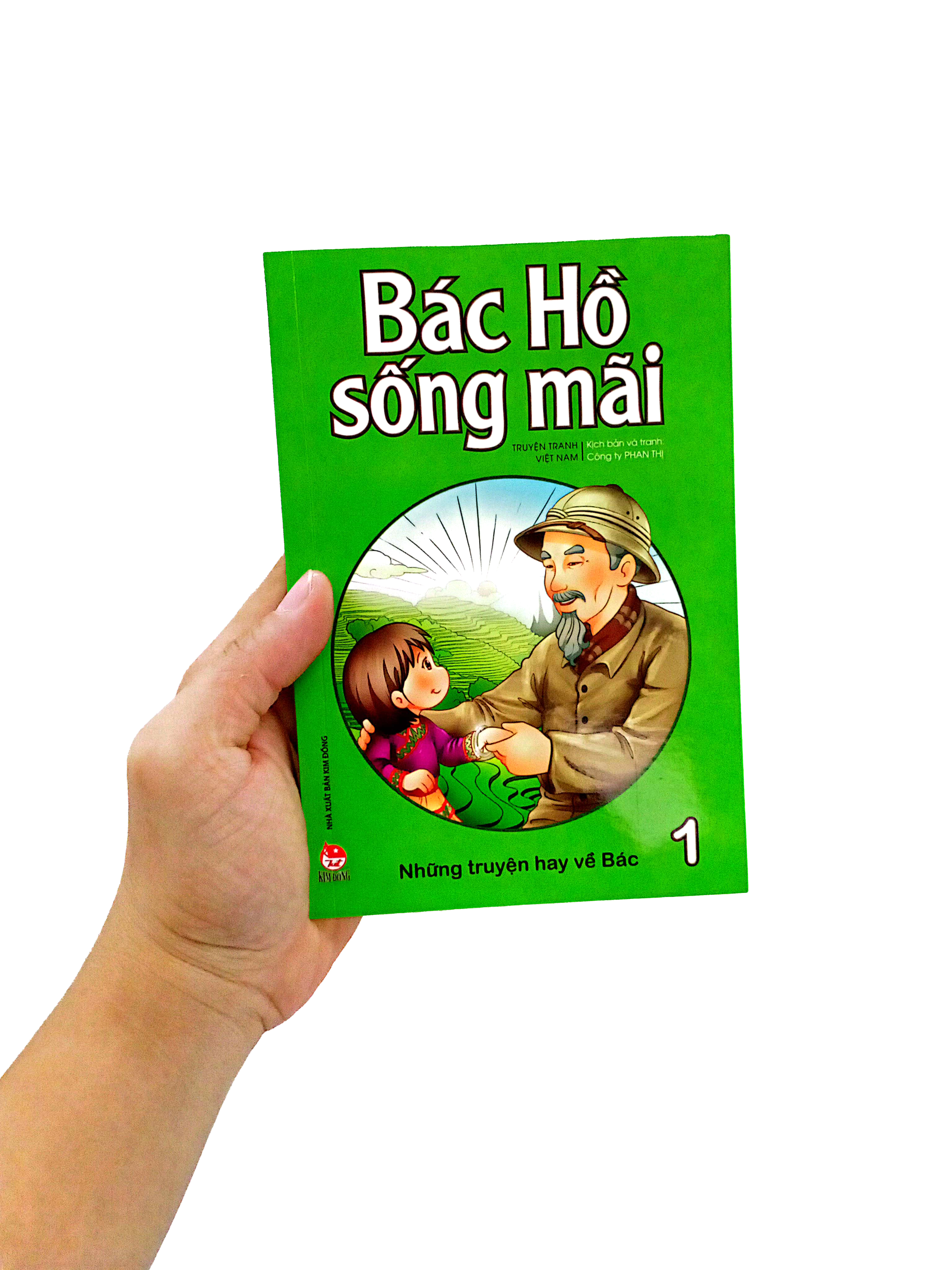 bộ bác hồ sống mãi - những mẩu chuyện hay về bác - tập 1
