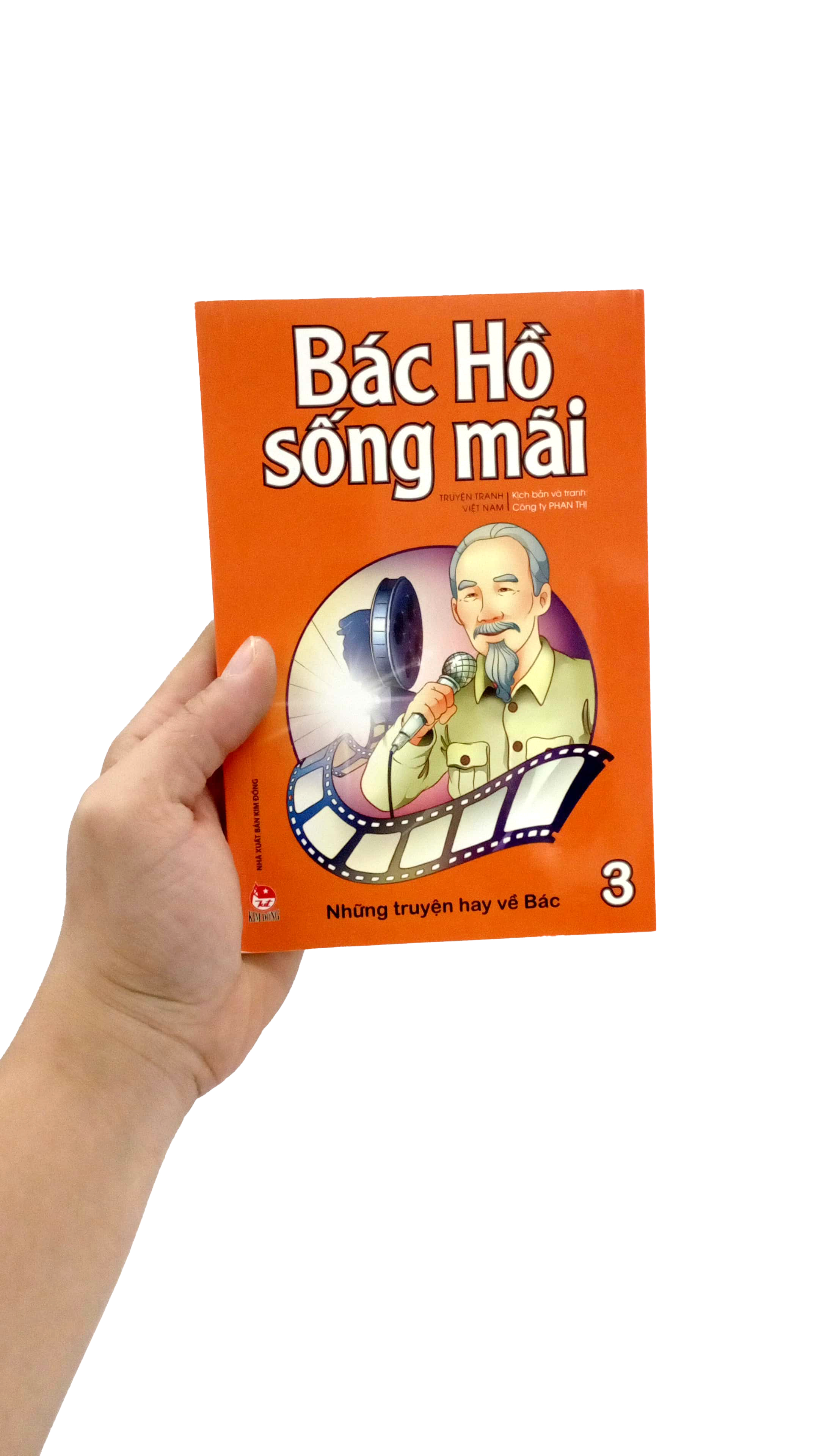 bộ bác hồ sống mãi - những mẩu chuyện hay về bác - tập 3